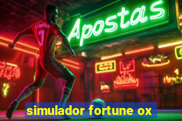 simulador fortune ox