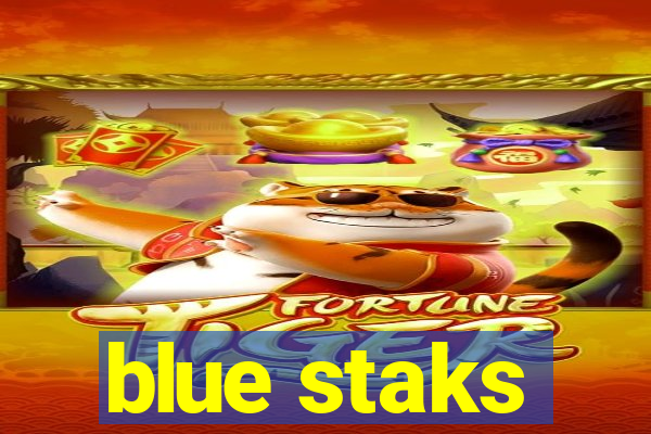 blue staks