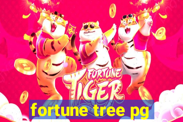 fortune tree pg