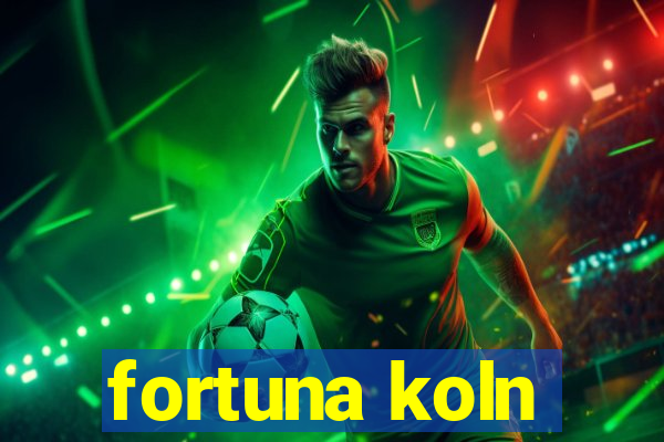 fortuna koln