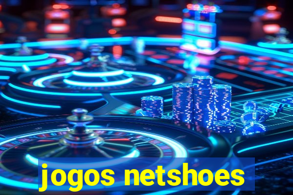 jogos netshoes