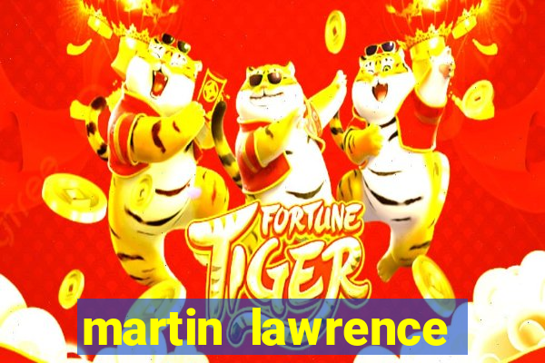 martin lawrence martin lawrence