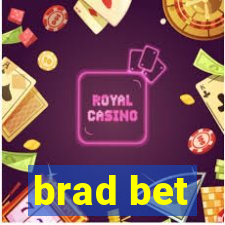 brad bet