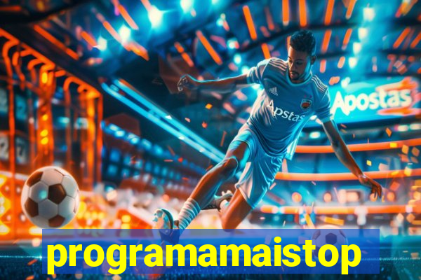 programamaistop