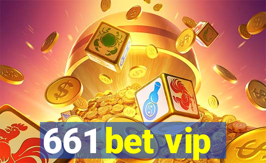 661 bet vip