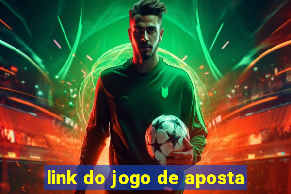 link do jogo de aposta