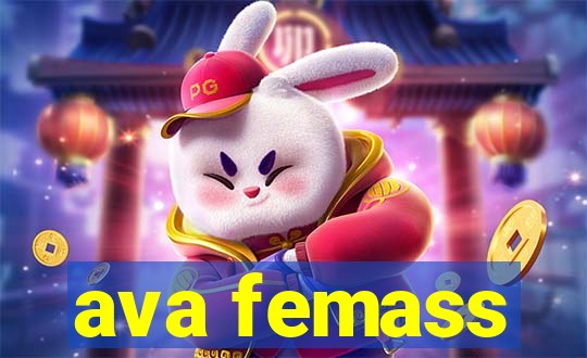 ava femass