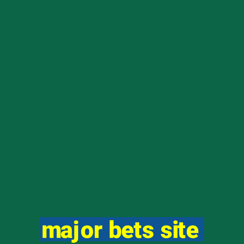 major bets site