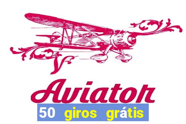 50 giros grátis no cadastro