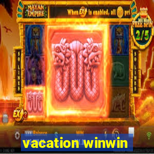 vacation winwin