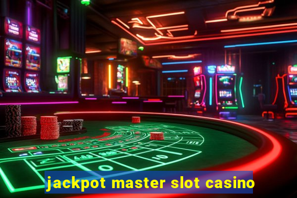 jackpot master slot casino