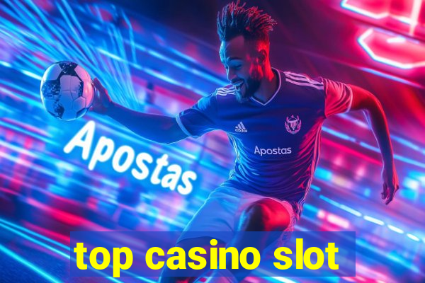 top casino slot