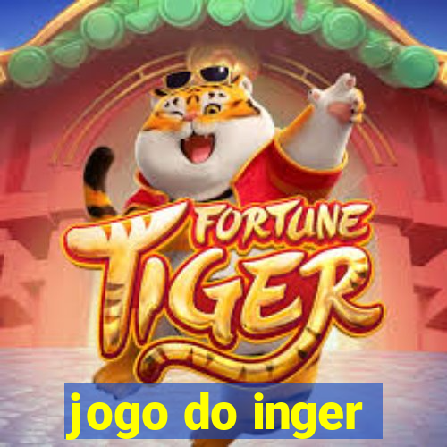 jogo do inger