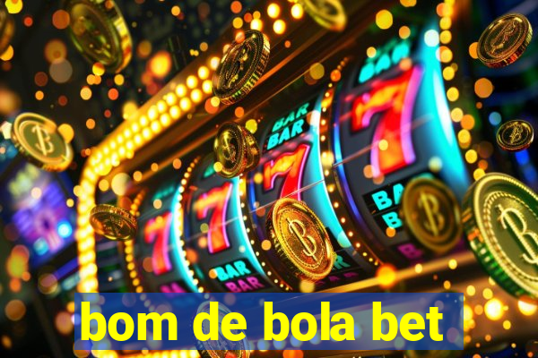 bom de bola bet