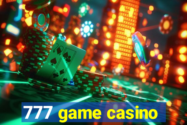 777 game casino