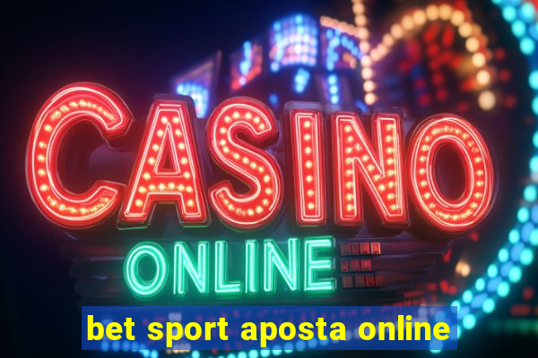 bet sport aposta online