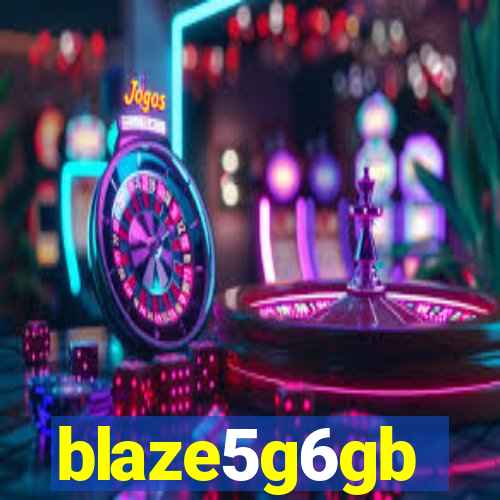 blaze5g6gb