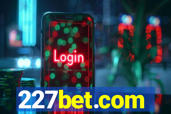 227bet.com