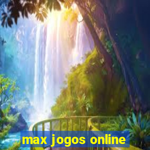 max jogos online