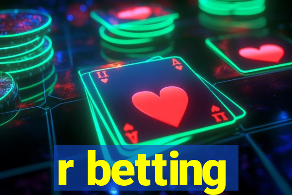 r betting