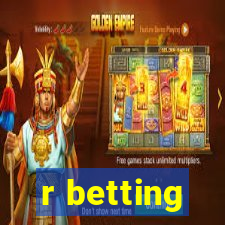 r betting