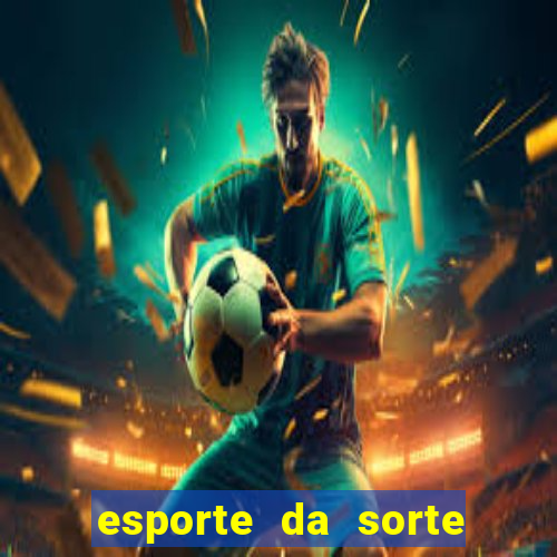 esporte da sorte jogo tigre