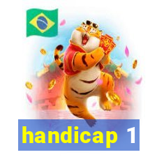 handicap 1