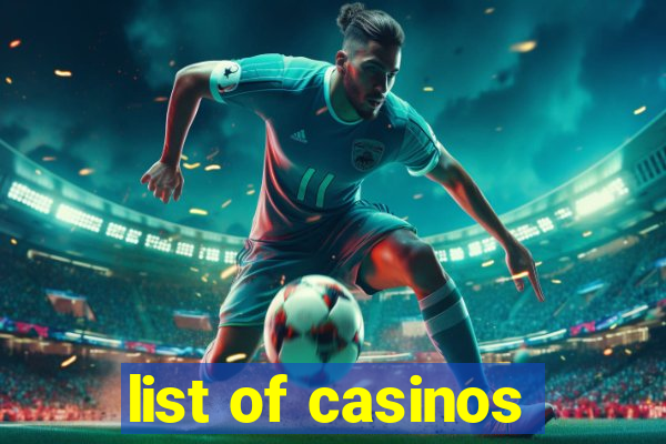 list of casinos