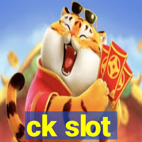 ck slot