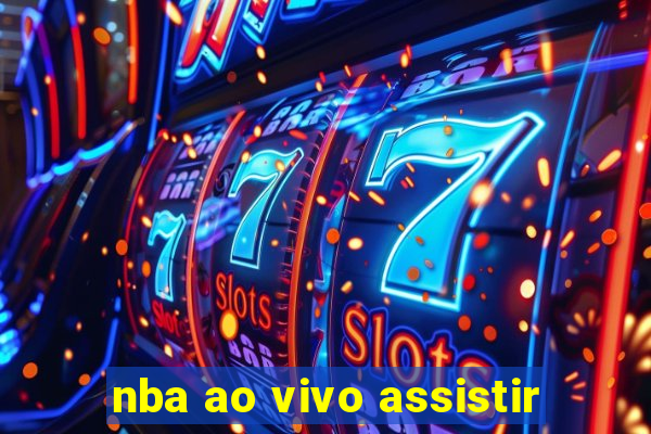 nba ao vivo assistir