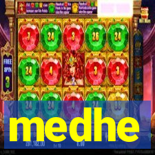 medhe