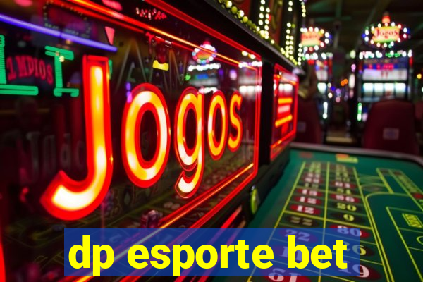 dp esporte bet