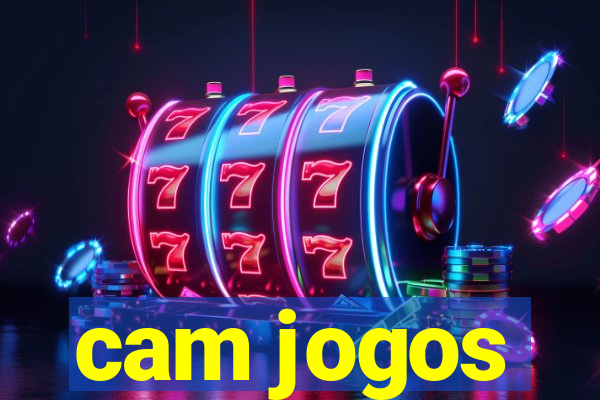 cam jogos