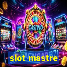 slot mastre