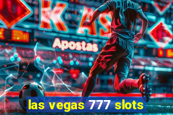 las vegas 777 slots