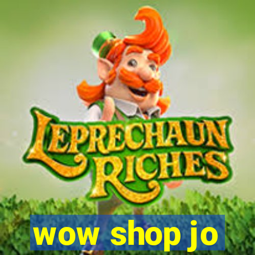 wow shop jo