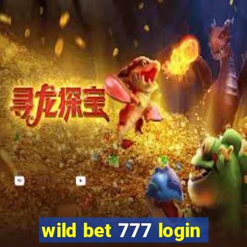 wild bet 777 login