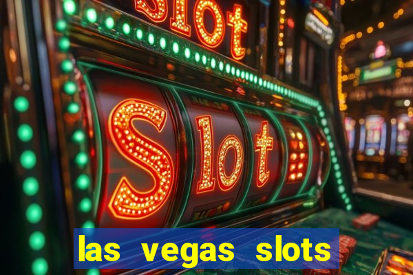 las vegas slots for free