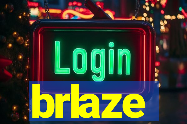 brlaze