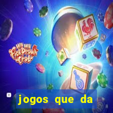 jogos que da dinheiro de verdade pix