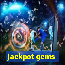 jackpot gems