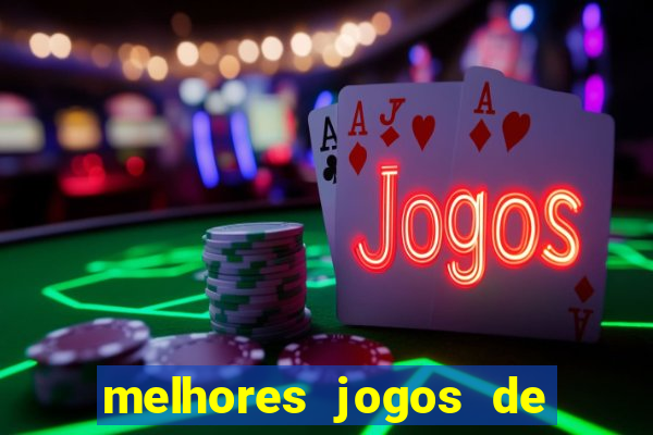 melhores jogos de hoje para apostar