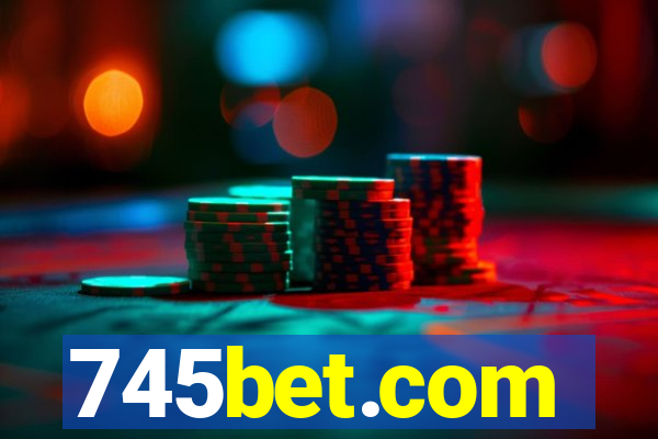 745bet.com