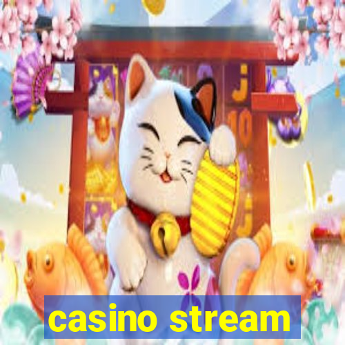 casino stream