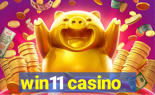 win11 casino