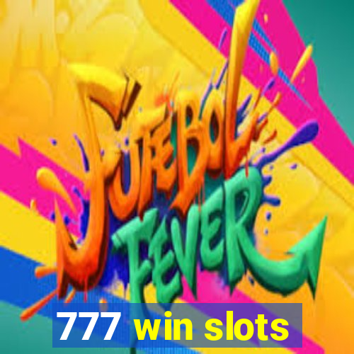 777 win slots