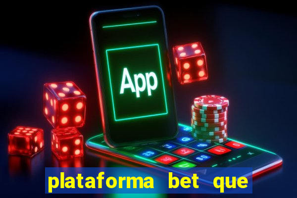 plataforma bet que da bonus