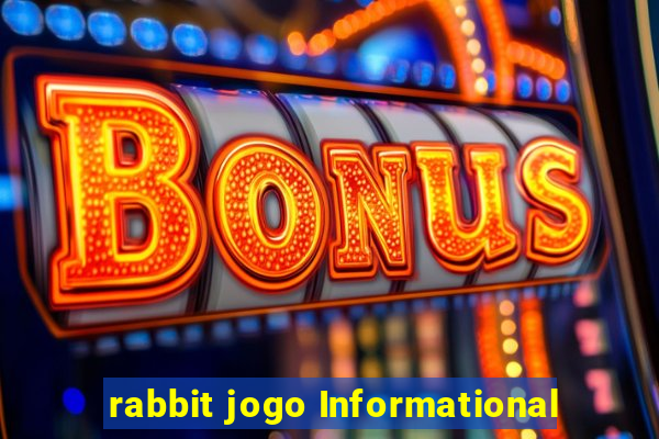 rabbit jogo Informational