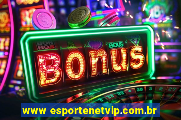 www esportenetvip.com.br