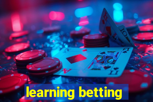 learning betting